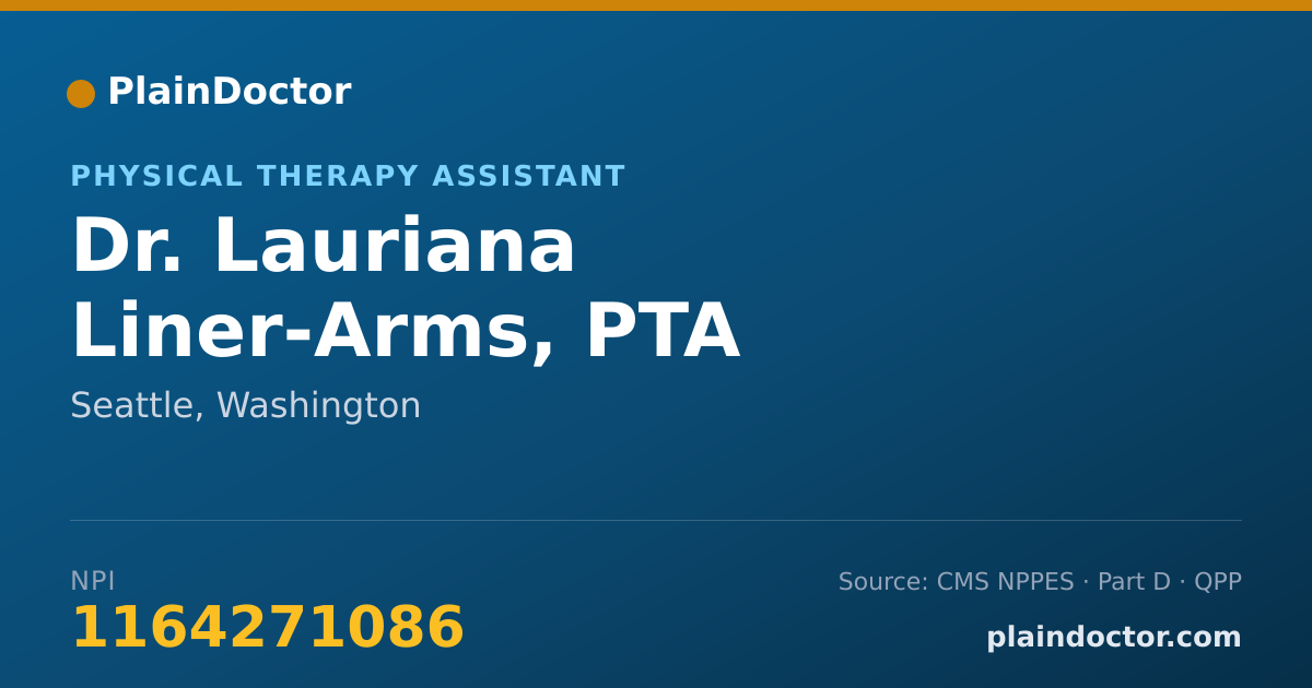 Shareable card for Lauriana Liner-Arms, PTA - Physical Therapy Assistant, Seattle, WA