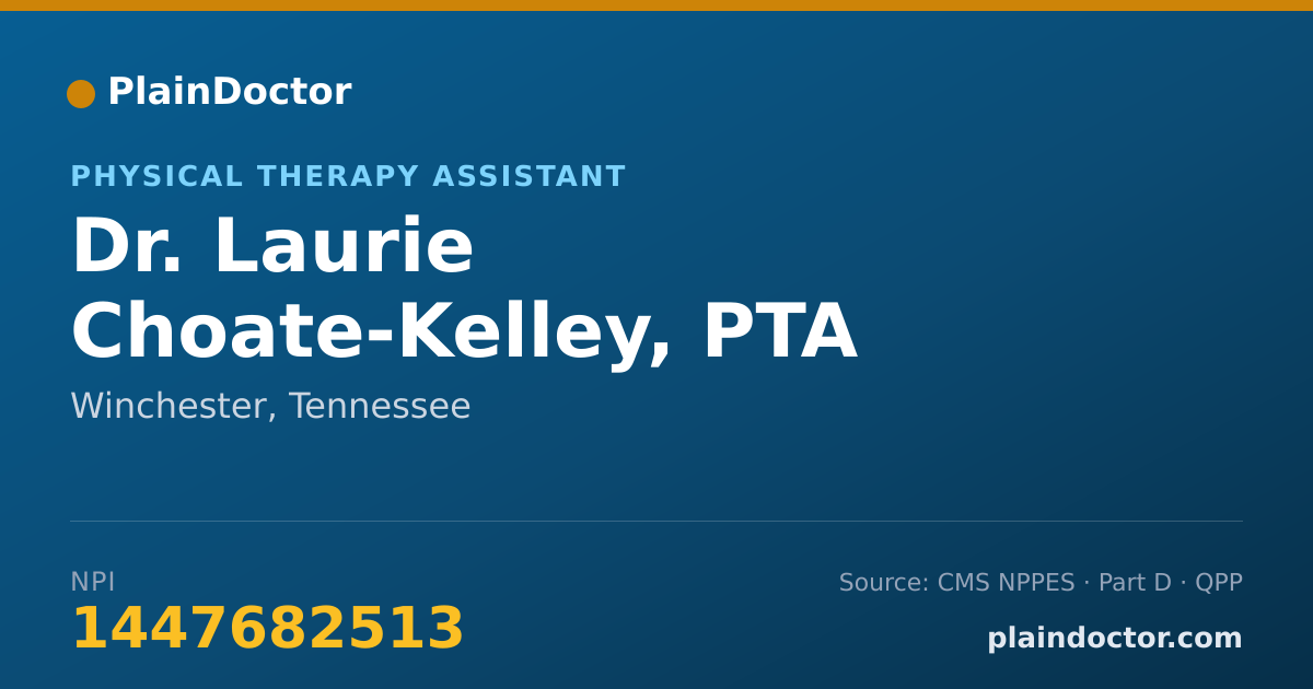 Shareable card for Laurie Choate-Kelley, PTA - Physical Therapy Assistant, Winchester, TN