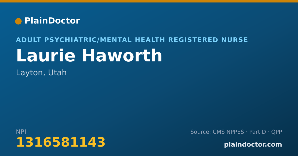 Shareable card for Laurie Haworth - Adult Psychiatric/Mental Health Registered Nurse, Layton, UT