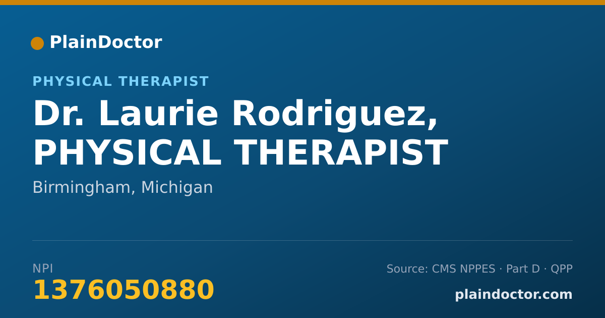 Shareable card for Laurie Rodriguez, PHYSICAL THERAPIST - Physical Therapist, Birmingham, MI