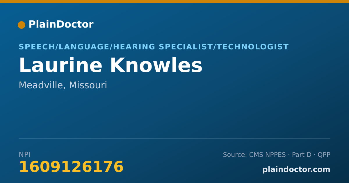 Shareable card for Laurine Knowles - Speech/Language/Hearing Specialist/Technologist, Meadville, MO