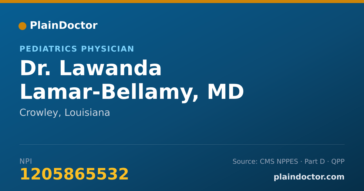 Shareable card for Lawanda Lamar-Bellamy, MD - Pediatrics Physician, Crowley, LA