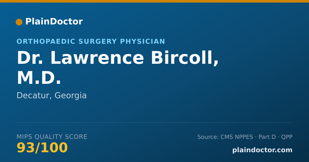 Shareable card for Lawrence Bircoll, M.D. - Orthopaedic Surgery Physician, Decatur, GA