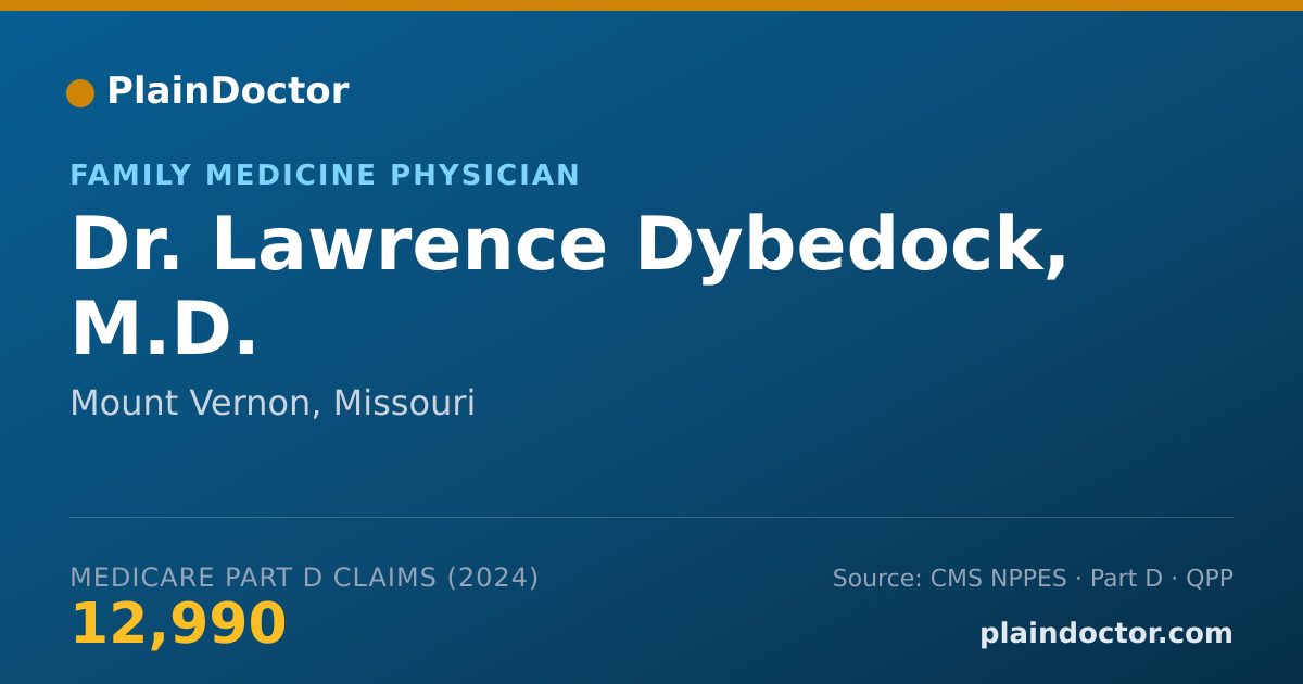 Shareable card for Lawrence Dybedock, M.D. - Family Medicine Physician, Mount Vernon, MO