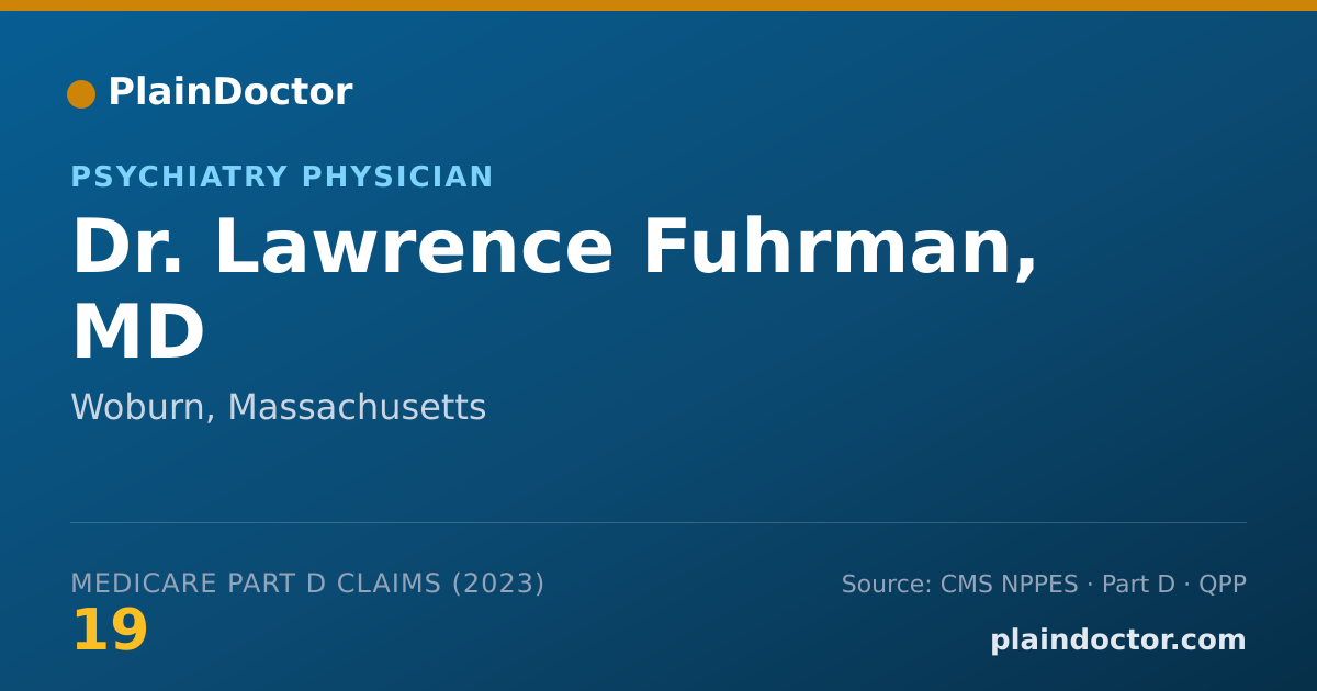 Shareable card for Lawrence Fuhrman, MD - Psychiatry Physician, Woburn, MA