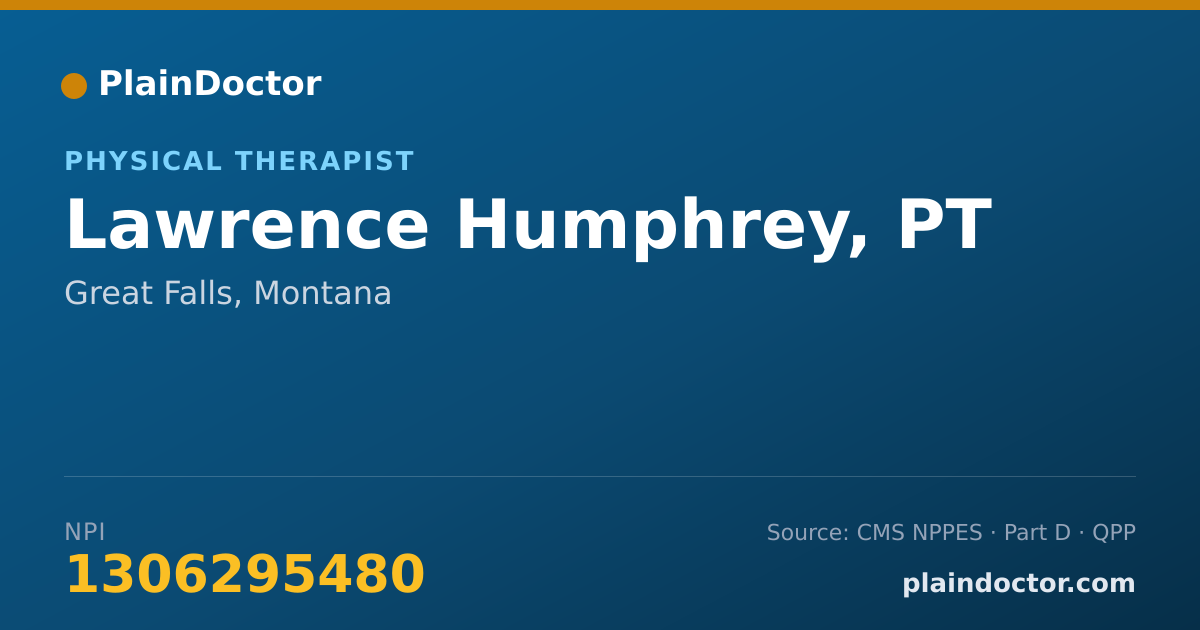 Shareable card for Lawrence Humphrey, PT - Physical Therapist, Great Falls, MT