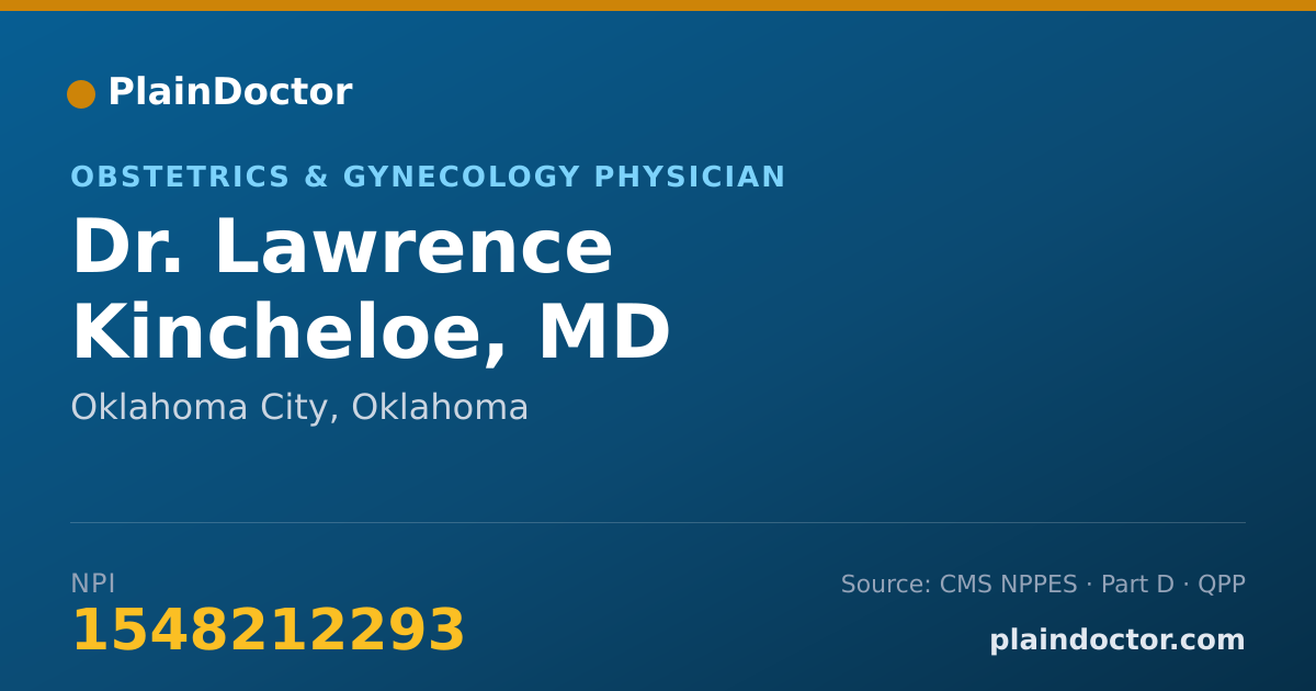 Shareable card for Lawrence Kincheloe, MD - Obstetrics & Gynecology Physician, Oklahoma City, OK