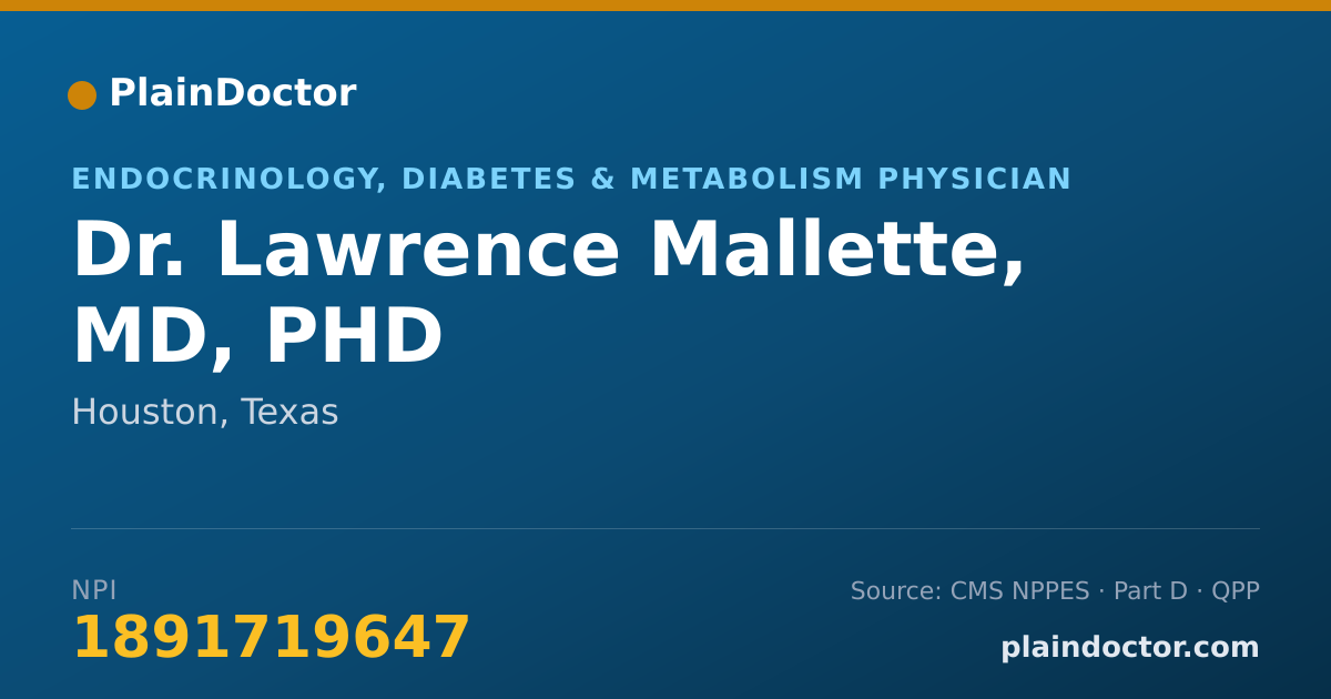 Shareable card for Lawrence Mallette, MD, PHD - Endocrinology, Diabetes & Metabolism Physician, Houston, TX