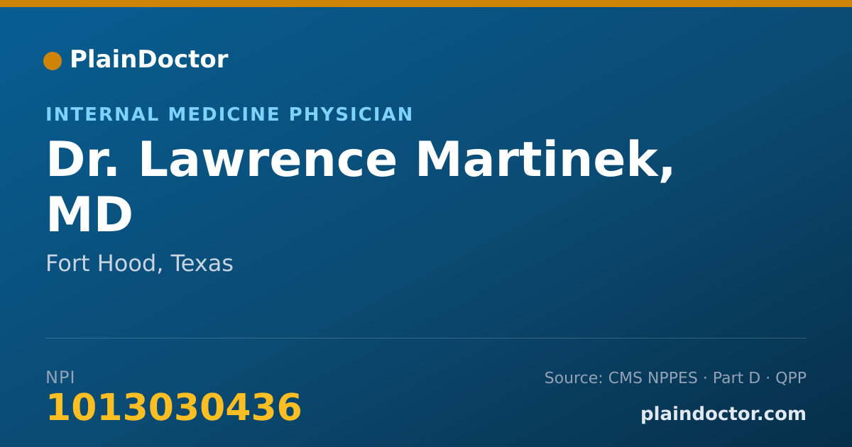 Shareable card for Lawrence Martinek, MD - Internal Medicine Physician, Fort Hood, TX