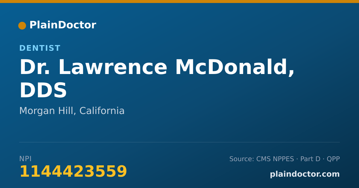 Shareable card for Lawrence McDonald, DDS - Dentist, Morgan Hill, CA