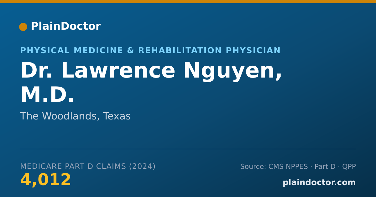 Shareable card for Lawrence Nguyen, M.D. - Physical Medicine & Rehabilitation Physician, The Woodlands, TX