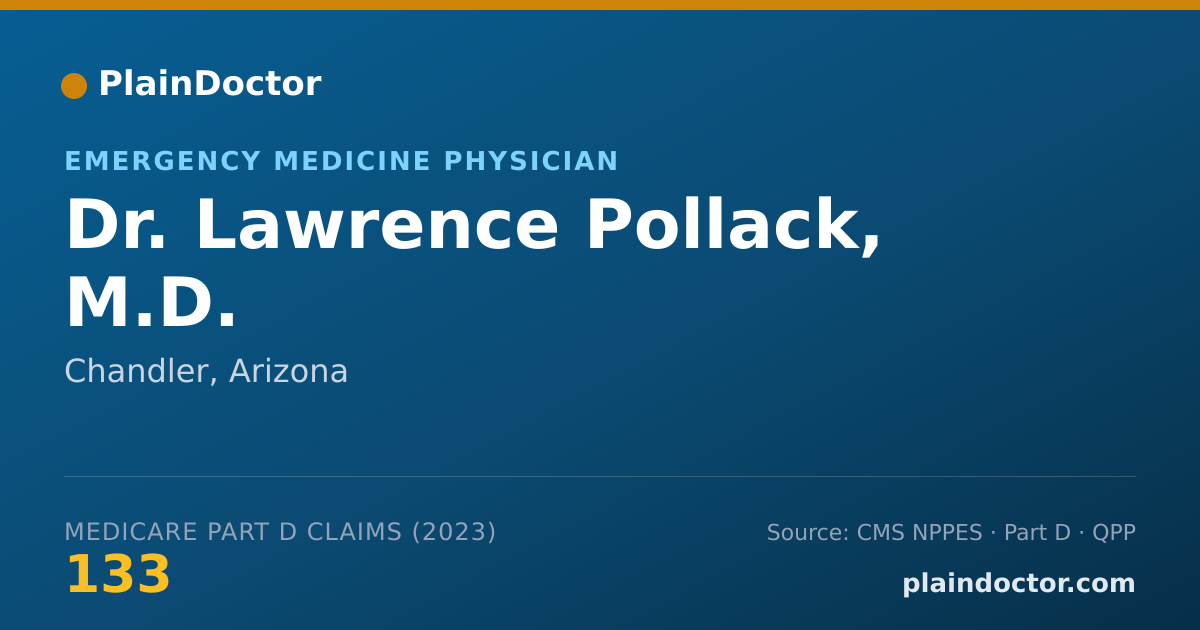 Shareable card for Lawrence Pollack, M.D. - Emergency Medicine Physician, Chandler, AZ