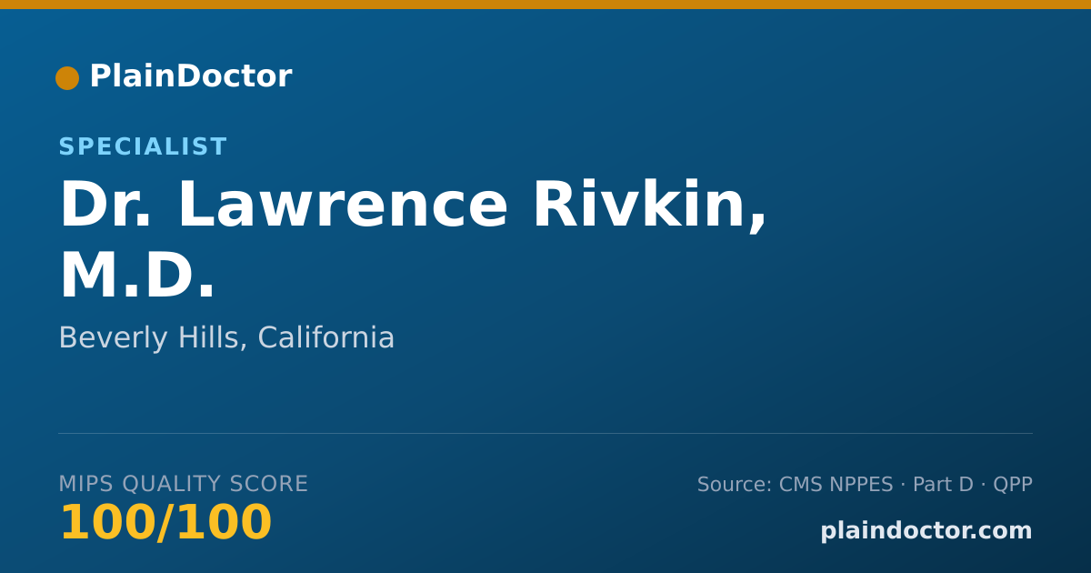 Shareable card for Lawrence Rivkin, M.D. - Specialist, Beverly Hills, CA