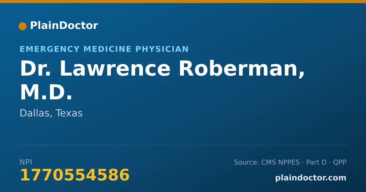 Shareable card for Lawrence Roberman, M.D. - Emergency Medicine Physician, Dallas, TX