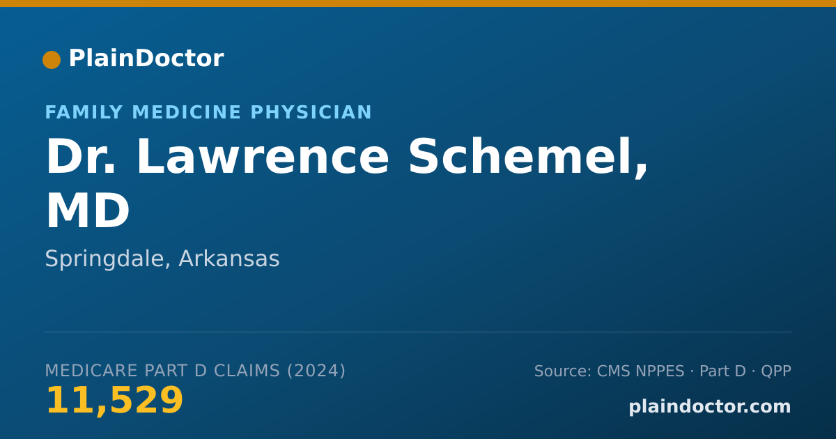 Shareable card for Lawrence Schemel, MD - Family Medicine Physician, Springdale, AR