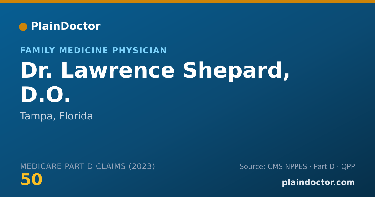 Shareable card for Lawrence Shepard, D.O. - Family Medicine Physician, Tampa, FL