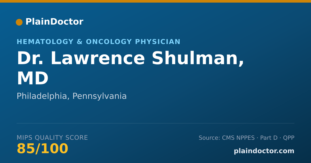 Shareable card for Lawrence Shulman, MD - Hematology & Oncology Physician, Philadelphia, PA