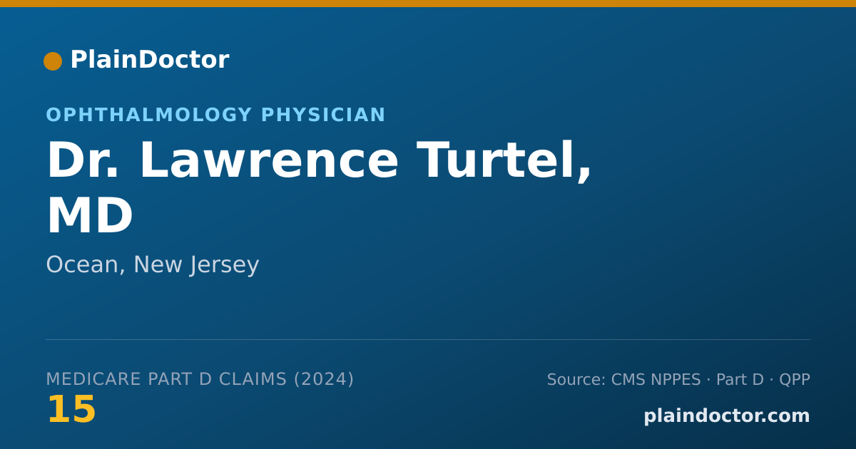Shareable card for Lawrence Turtel, MD - Ophthalmology Physician, Ocean, NJ