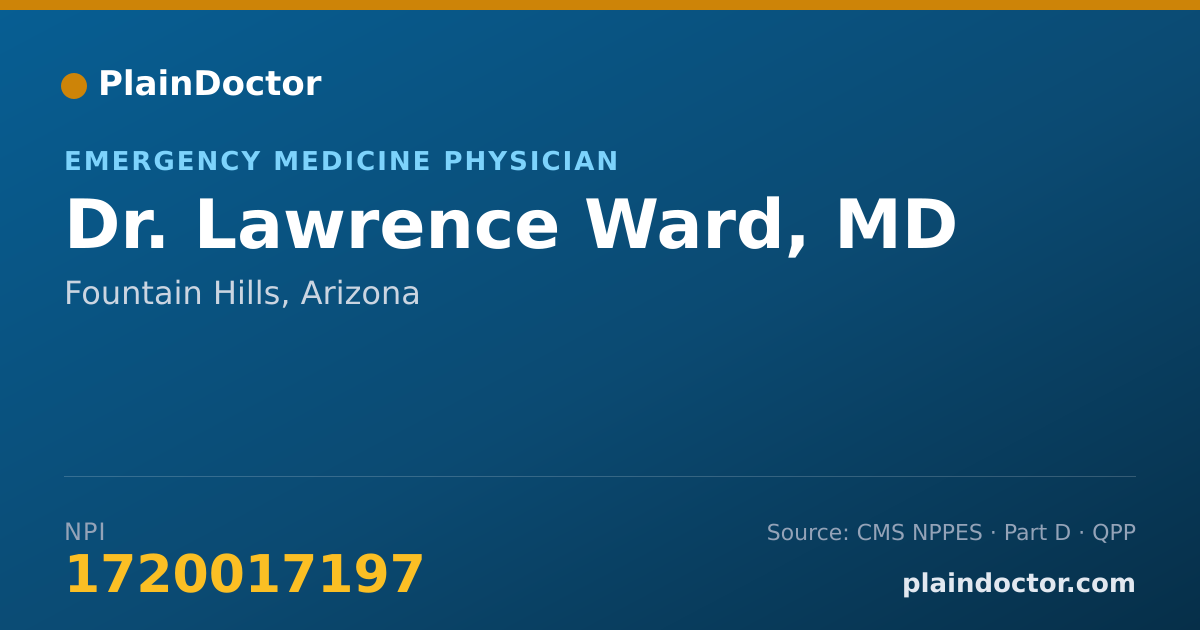 Shareable card for Lawrence Ward, MD - Emergency Medicine Physician, Fountain Hills, AZ