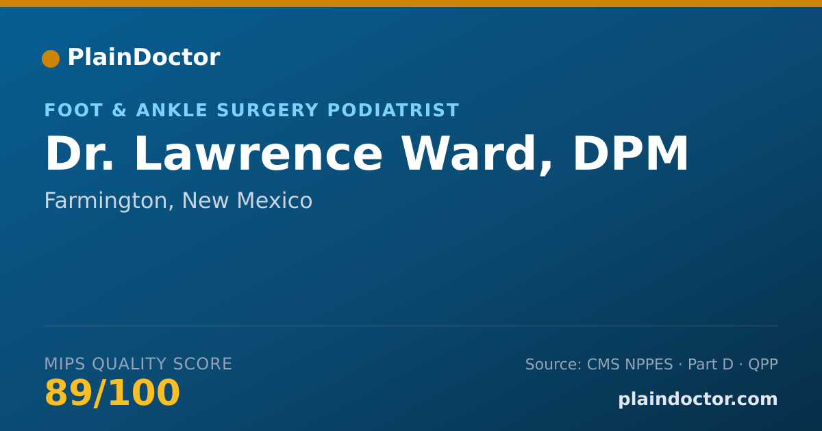 Shareable card for Lawrence Ward, DPM - Foot & Ankle Surgery Podiatrist, Farmington, NM