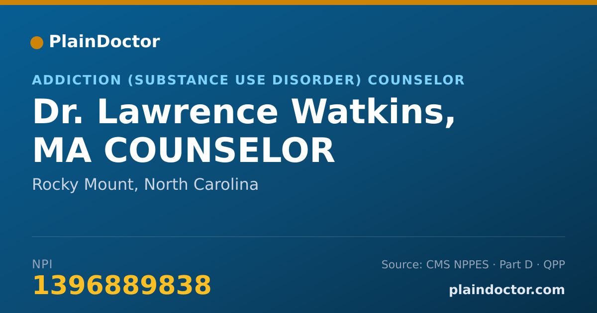 Shareable card for Lawrence Watkins, MA COUNSELOR - Addiction (Substance Use Disorder) Counselor, Rocky Mount, NC