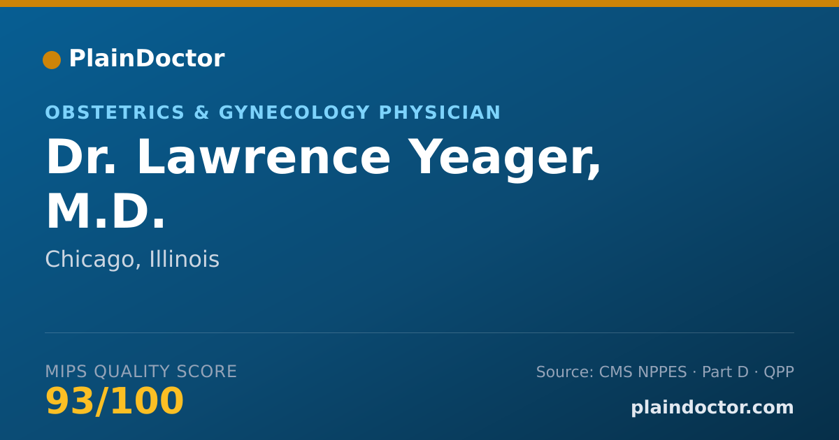 Shareable card for Lawrence Yeager, M.D. - Obstetrics & Gynecology Physician, Chicago, IL