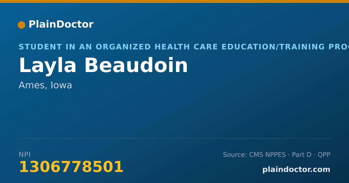 Shareable card for Layla Beaudoin - Student in an Organized Health Care Education/Training Program, Ames, IA