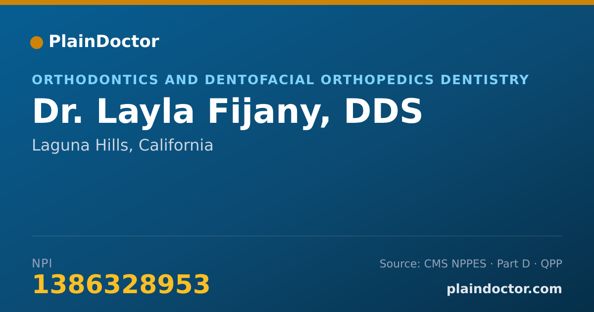Shareable card for Layla Fijany, DDS - Orthodontics and Dentofacial Orthopedics Dentistry, Laguna Hills, CA