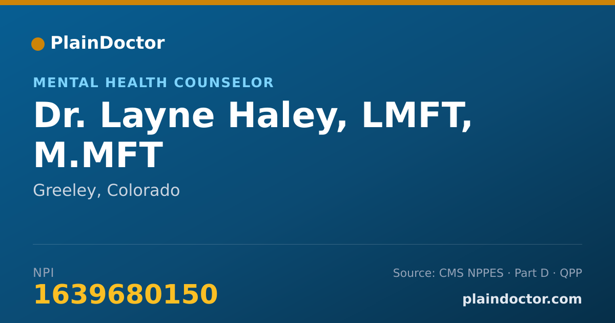 Shareable card for Layne Haley, LMFT, M.MFT - Mental Health Counselor, Greeley, CO