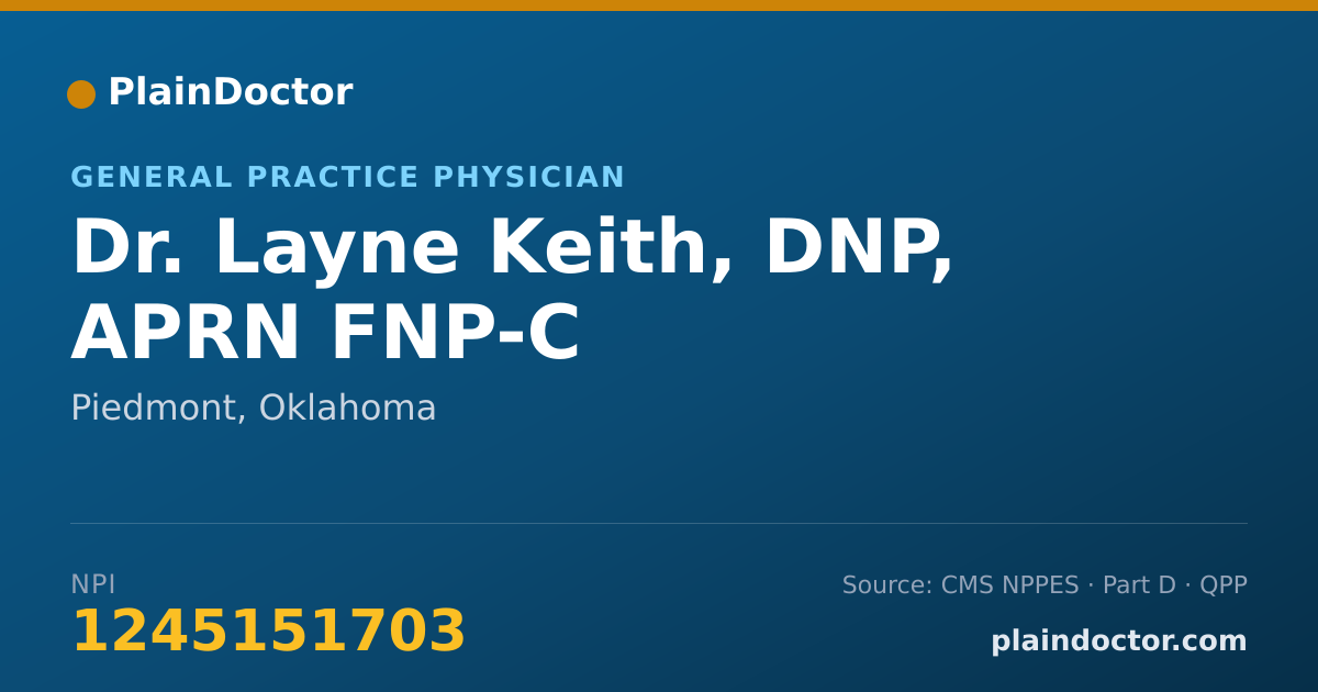 Shareable card for Layne Keith, DNP, APRN FNP-C - General Practice Physician, Piedmont, OK
