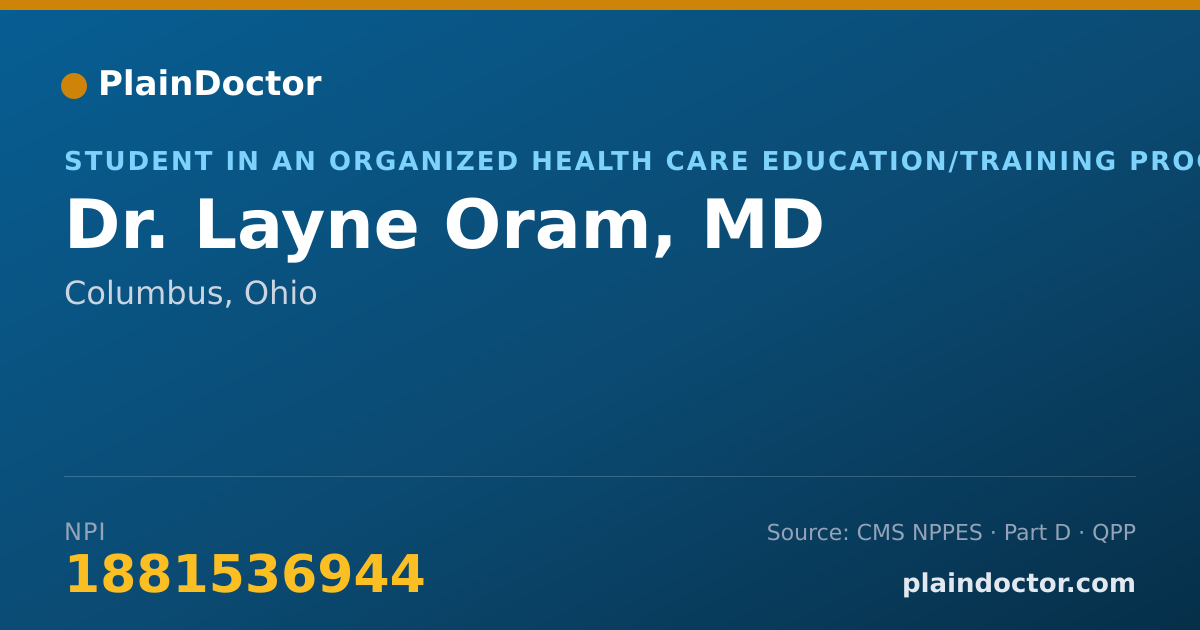 Shareable card for Layne Oram, MD - Student in an Organized Health Care Education/Training Program, Columbus, OH