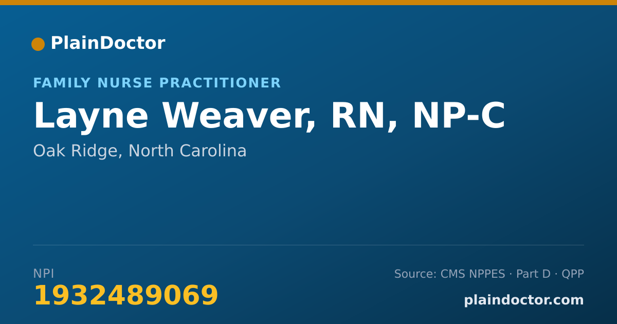 Shareable card for Layne Weaver, RN, NP-C - Family Nurse Practitioner, Oak Ridge, NC
