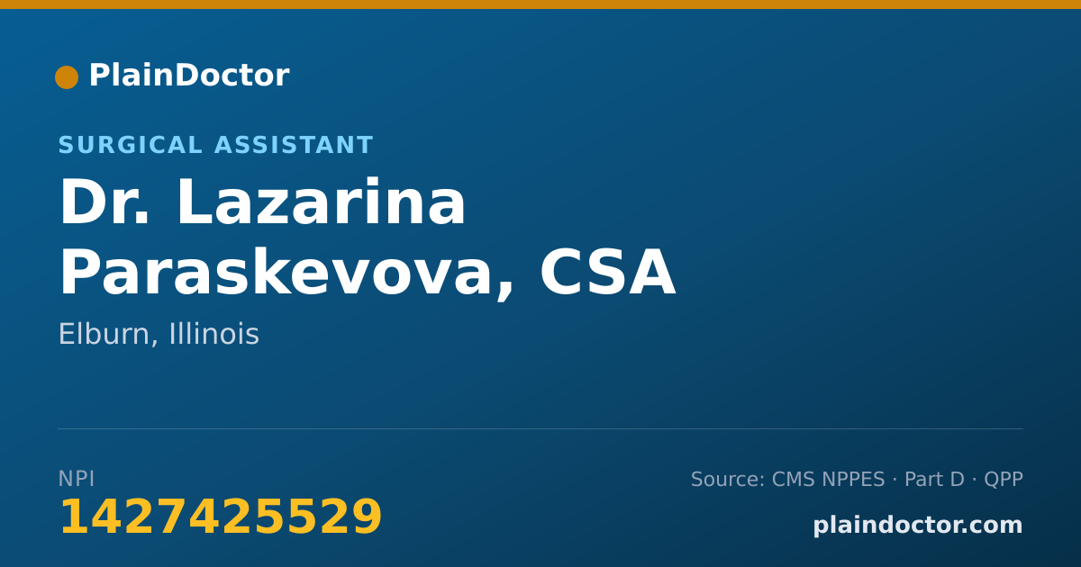 Shareable card for Lazarina Paraskevova, CSA - Surgical Assistant, Elburn, IL