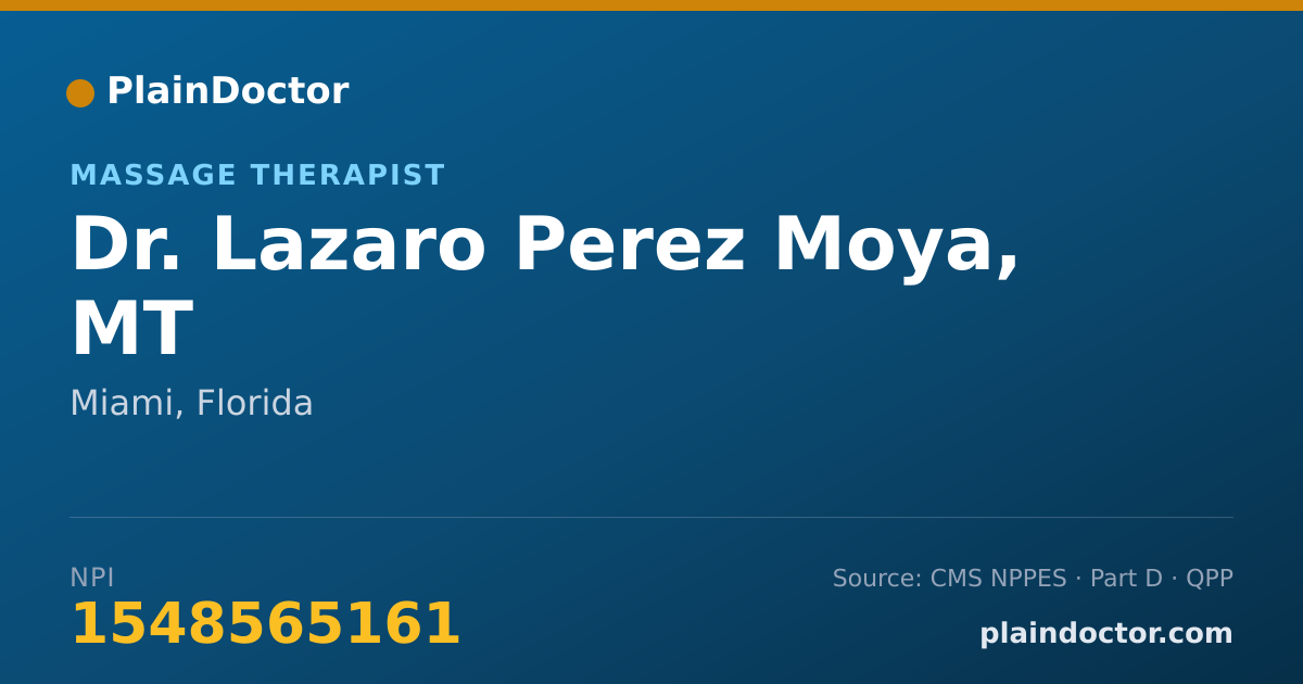 Shareable card for Lazaro Perez Moya, MT - Massage Therapist, Miami, FL