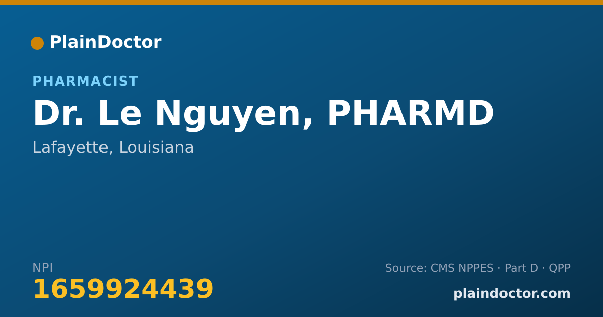 Shareable card for Le Nguyen, PHARMD - Pharmacist, Lafayette, LA