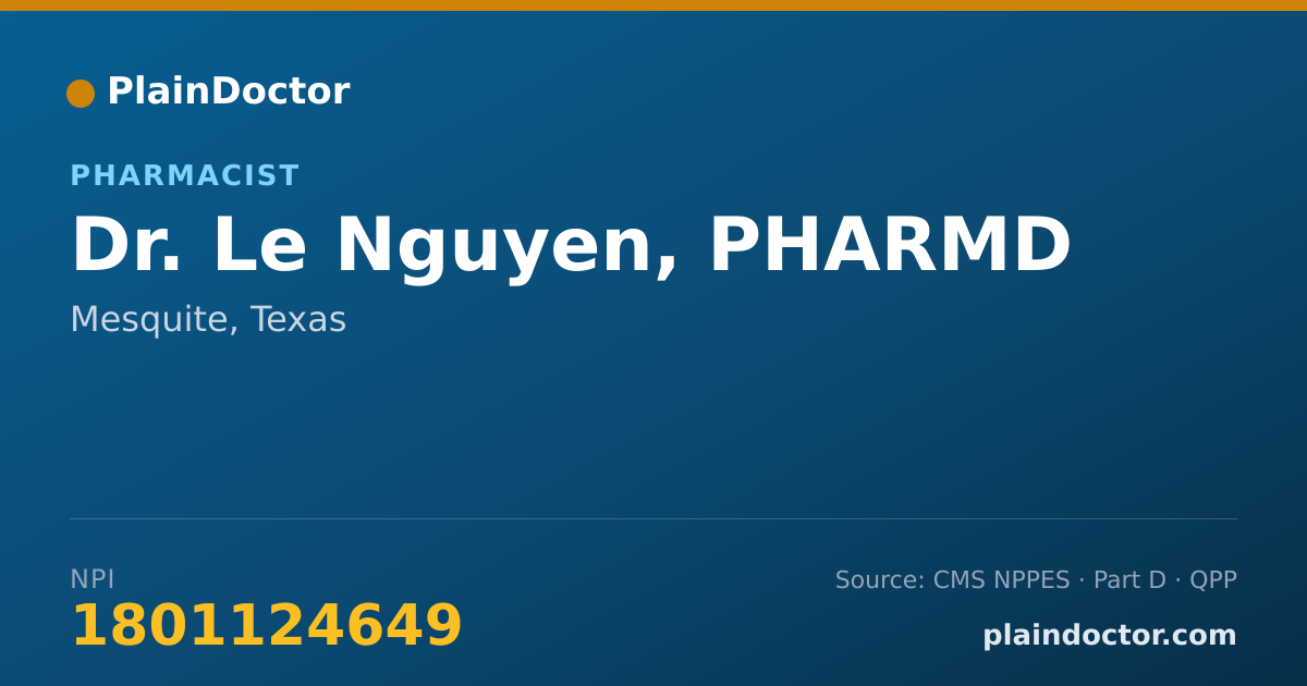 Shareable card for Le Nguyen, PHARMD - Pharmacist, Mesquite, TX