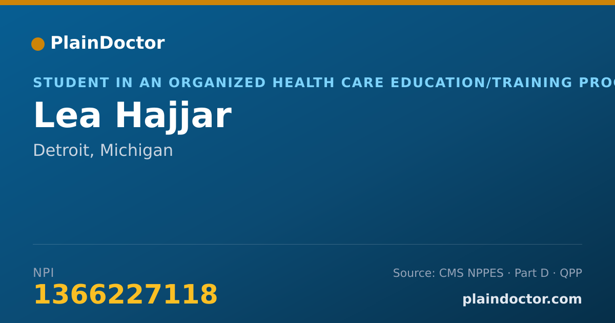 Shareable card for Lea Hajjar - Student in an Organized Health Care Education/Training Program, Detroit, MI