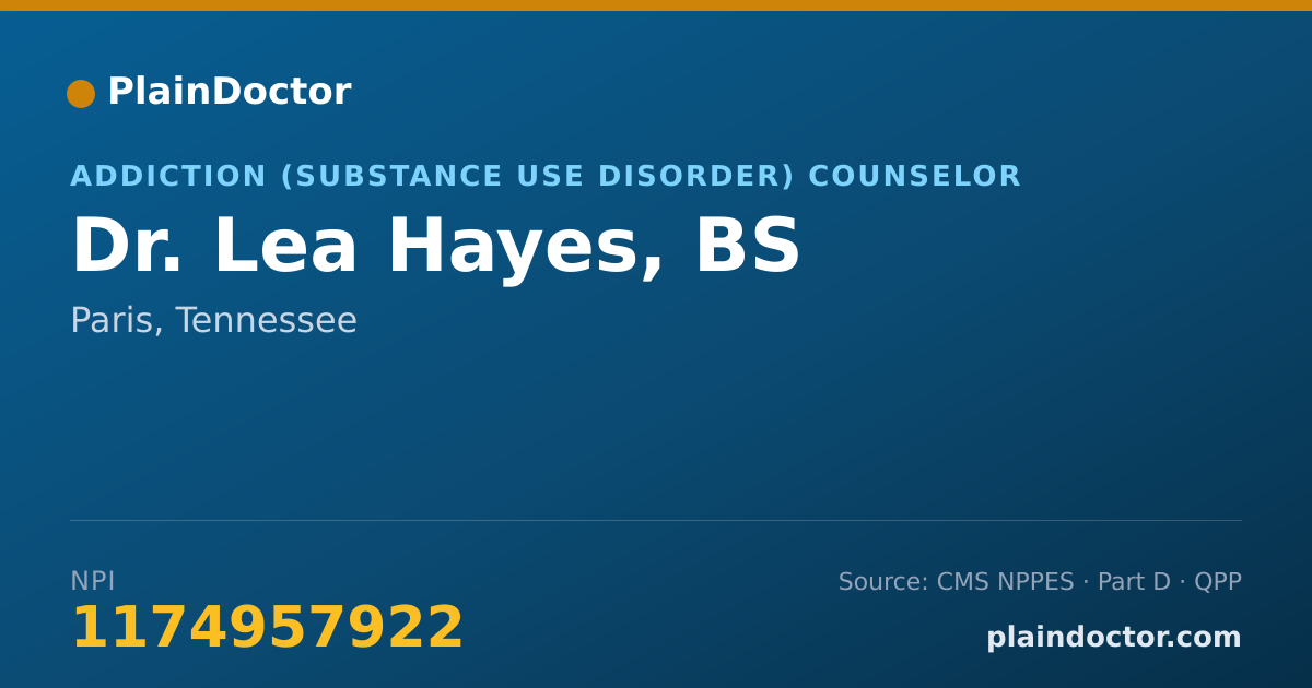 Shareable card for Lea Hayes, BS - Addiction (Substance Use Disorder) Counselor, Paris, TN