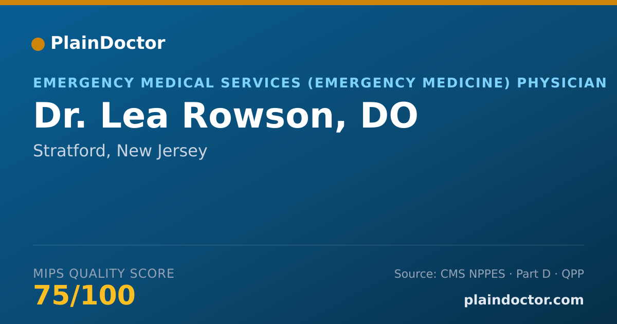 Shareable card for Lea Rowson, DO - Emergency Medical Services (Emergency Medicine) Physician, Stratford, NJ