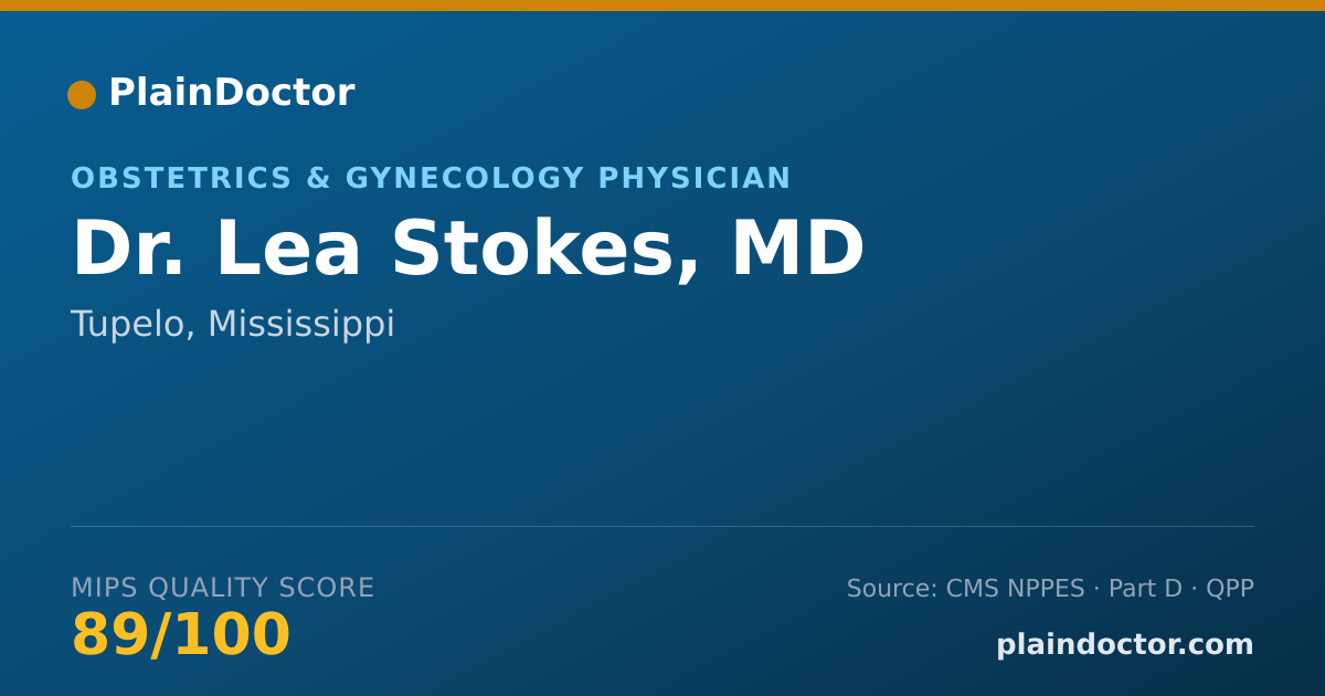 Shareable card for Lea Stokes, MD - Obstetrics & Gynecology Physician, Tupelo, MS
