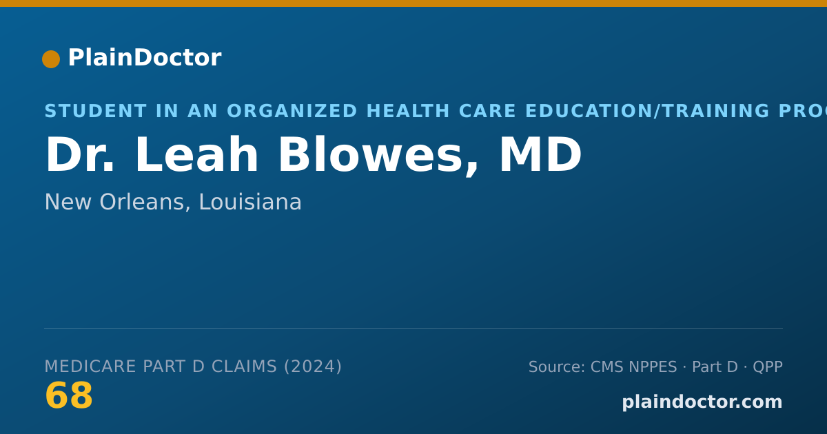 Shareable card for Leah Blowes, MD - Student in an Organized Health Care Education/Training Program, New Orleans, LA