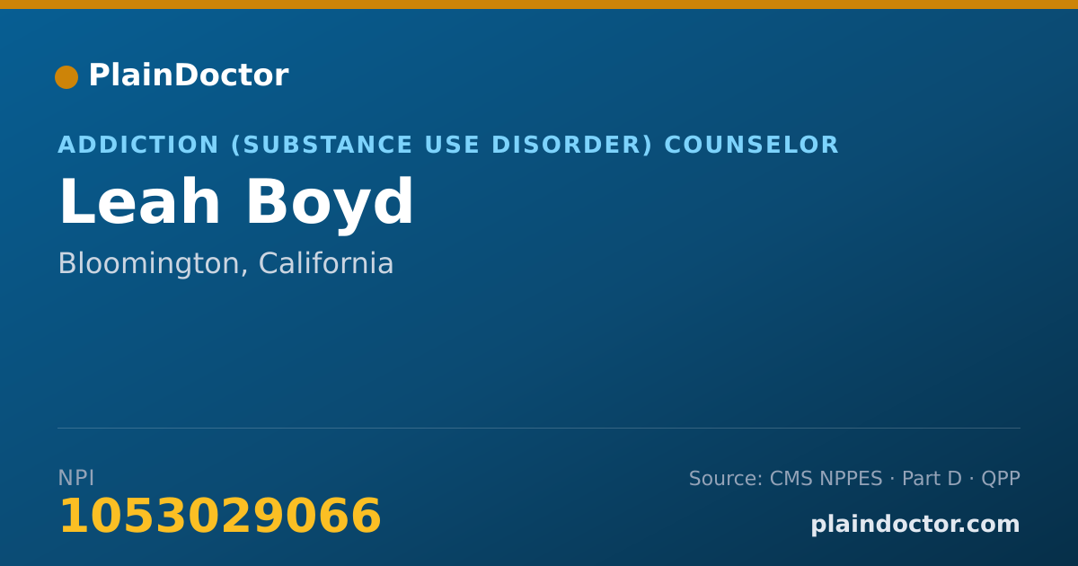 Shareable card for Leah Boyd - Addiction (Substance Use Disorder) Counselor, Bloomington, CA
