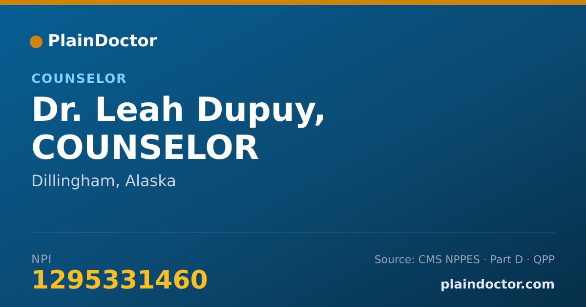 Shareable card for Leah Dupuy, COUNSELOR - Counselor, Dillingham, AK