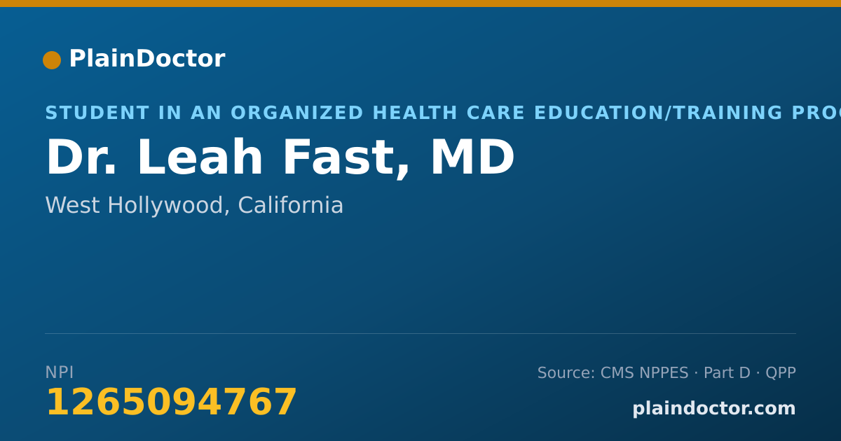 Shareable card for Leah Fast, MD - Student in an Organized Health Care Education/Training Program, West Hollywood, CA