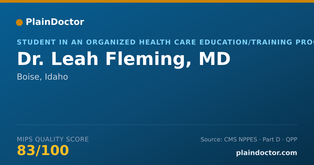 Shareable card for Leah Fleming, MD - Student in an Organized Health Care Education/Training Program, Boise, ID