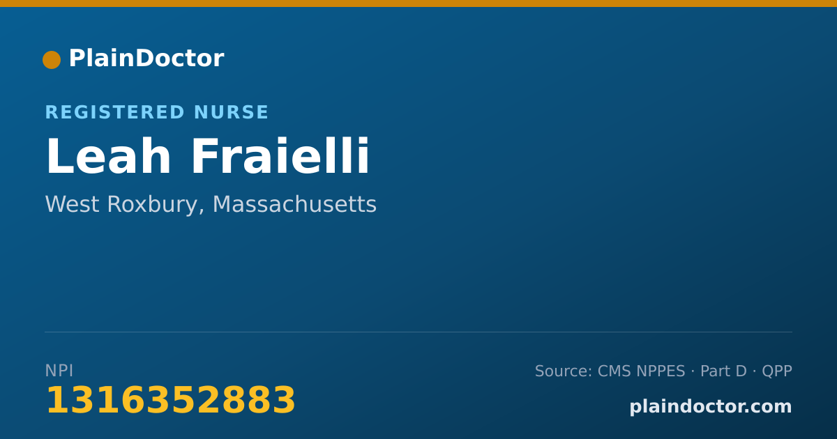 Shareable card for Leah Fraielli - Registered Nurse, West Roxbury, MA