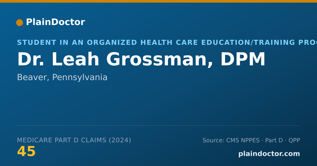 Shareable card for Leah Grossman, DPM - Student in an Organized Health Care Education/Training Program, Beaver, PA