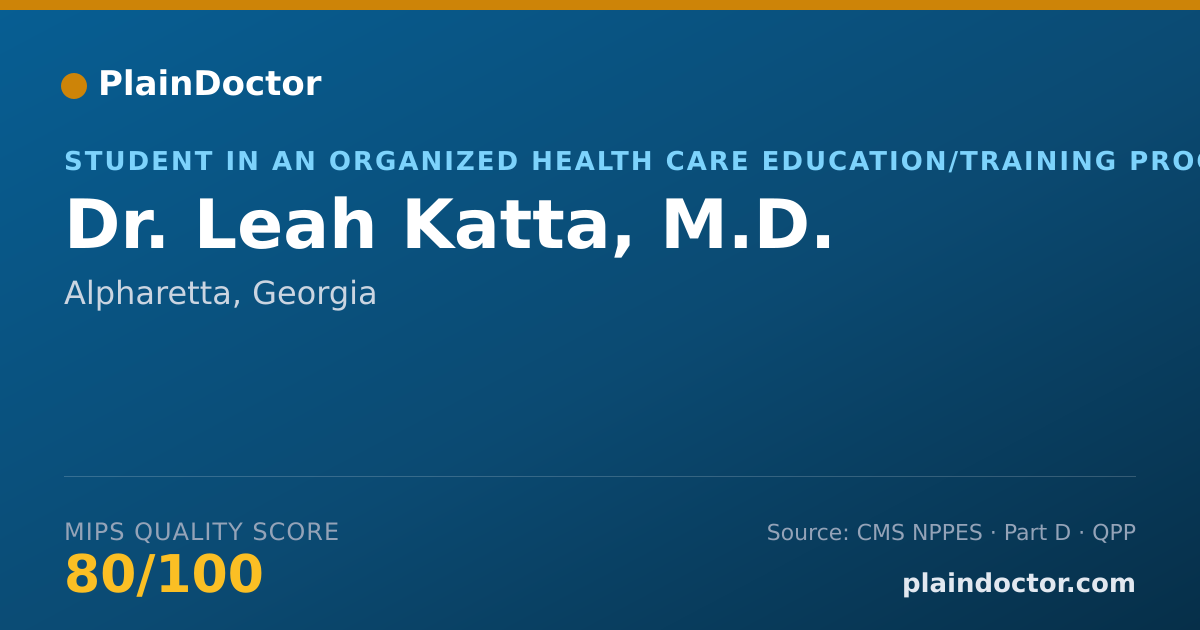 Shareable card for Leah Katta, M.D. - Student in an Organized Health Care Education/Training Program, Alpharetta, GA