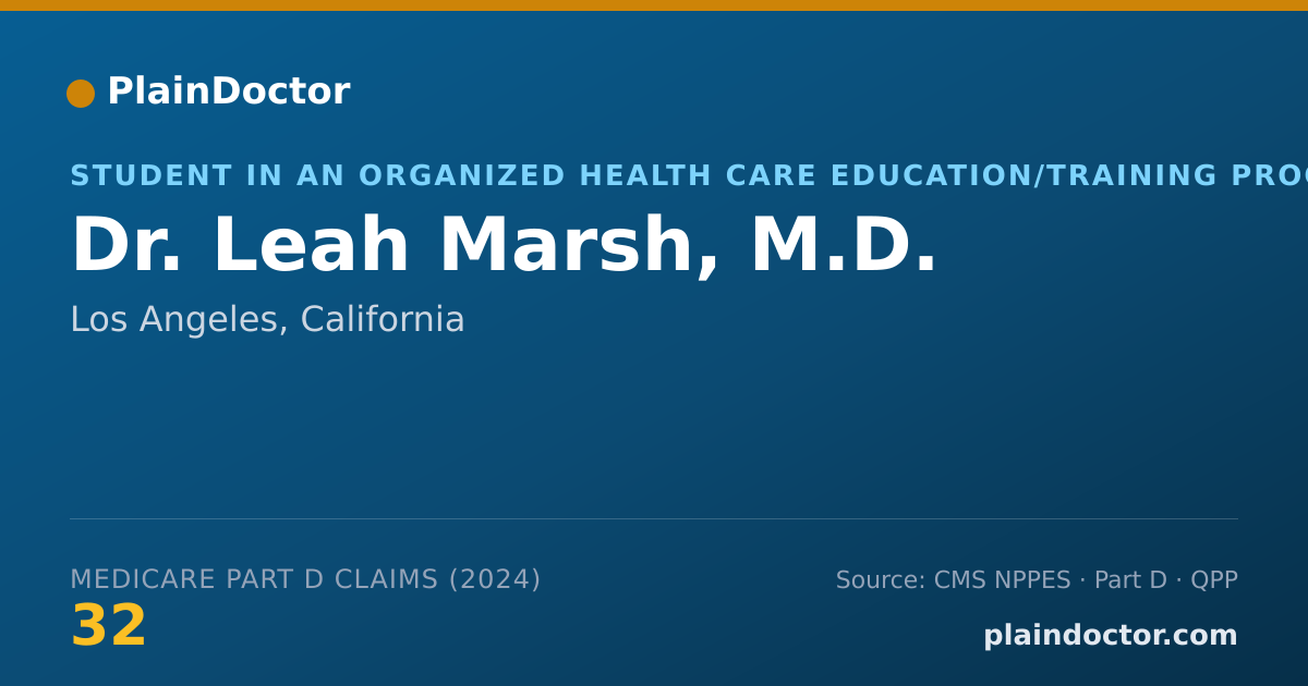 Shareable card for Leah Marsh, M.D. - Student in an Organized Health Care Education/Training Program, Los Angeles, CA