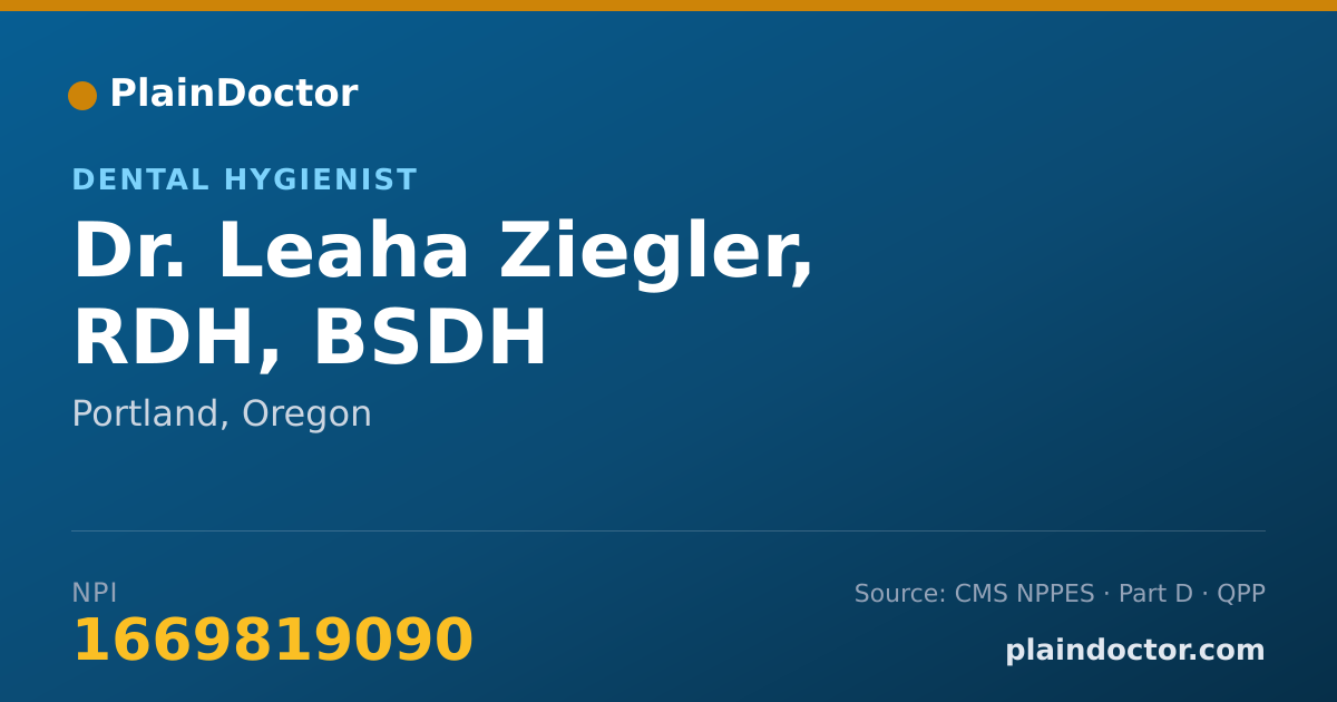 Shareable card for Leaha Ziegler, RDH, BSDH - Dental Hygienist, Portland, OR